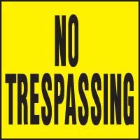 Sign No Trespassing Yellow 11" x 11"