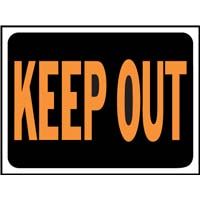 Keep Out Plastic Sign 9" x 12"